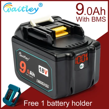 Waitley 18 9.0 Ah Батерия за електрически инструменти Makita BL1830 BL1840 BL1850 BL1860 1890 18 В 18 Волта 9000 mah Литиево-Йонна Подмяна 9A