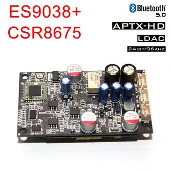 ES9038 + CSR8675 Bluetooth 5,0 Прием треска КПР Декодер платка Поддържа APTX-HD/LDAC за усилвател на мощност 12 В 24 В КОЛАТА САМ