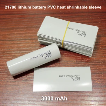 100 бр./лот 21700 литиева батерия подмяна на кожата, батерия от опаковката PVC фолио термоусадочный ръкав опаковъчна филм 3000 mah